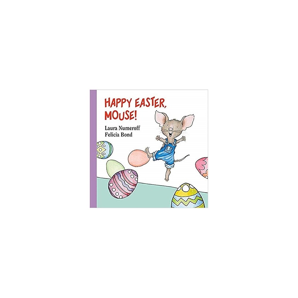 Used Preowned Happy Easter, Mouse! Board book By Laura Numeroff